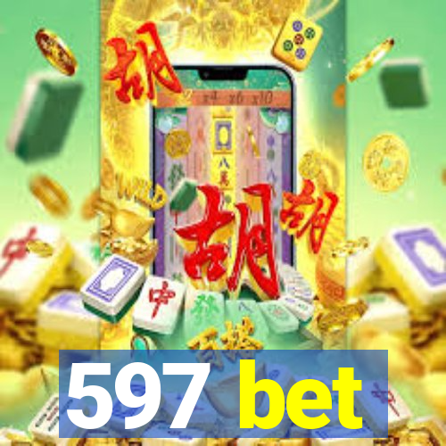 597 bet